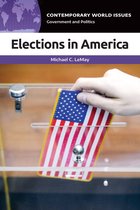 Contemporary World Issues - Elections in America