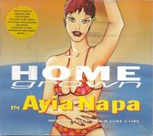 Various - Home Grown In Ayia Napa