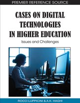 Cases on Digital Technologies in Higher Education