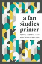 Fandom & Culture-A Fan Studies Primer