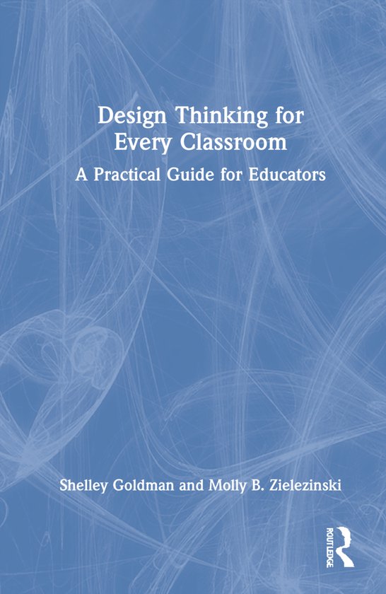 Design Thinking for Every Classroom - cover