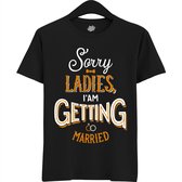 Sorry Ladies | Vrijgezellenfeest Cadeau Man - Groom To Be Bachelor Party - Grappig Bruiloft En Bruidegom Bier Shirt - T-Shirt - Unisex - Zwart - Maat L