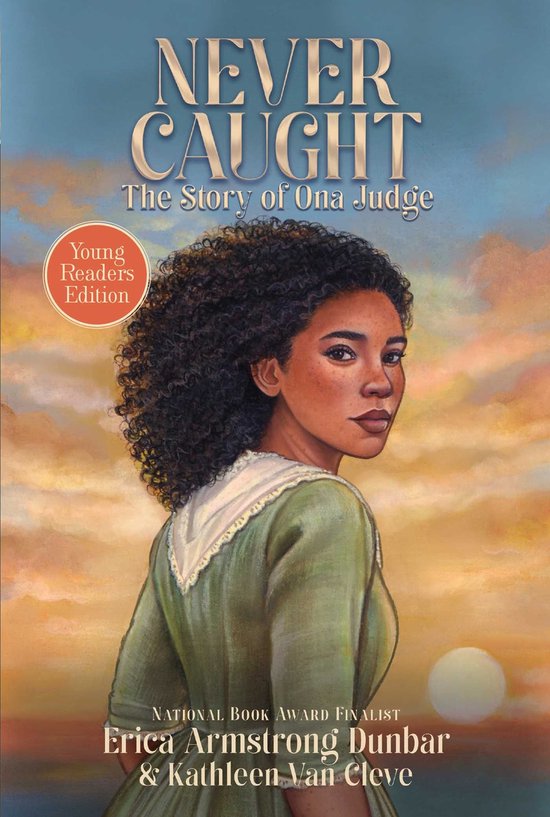 Never Caught, the Story of Ona Judge - cover