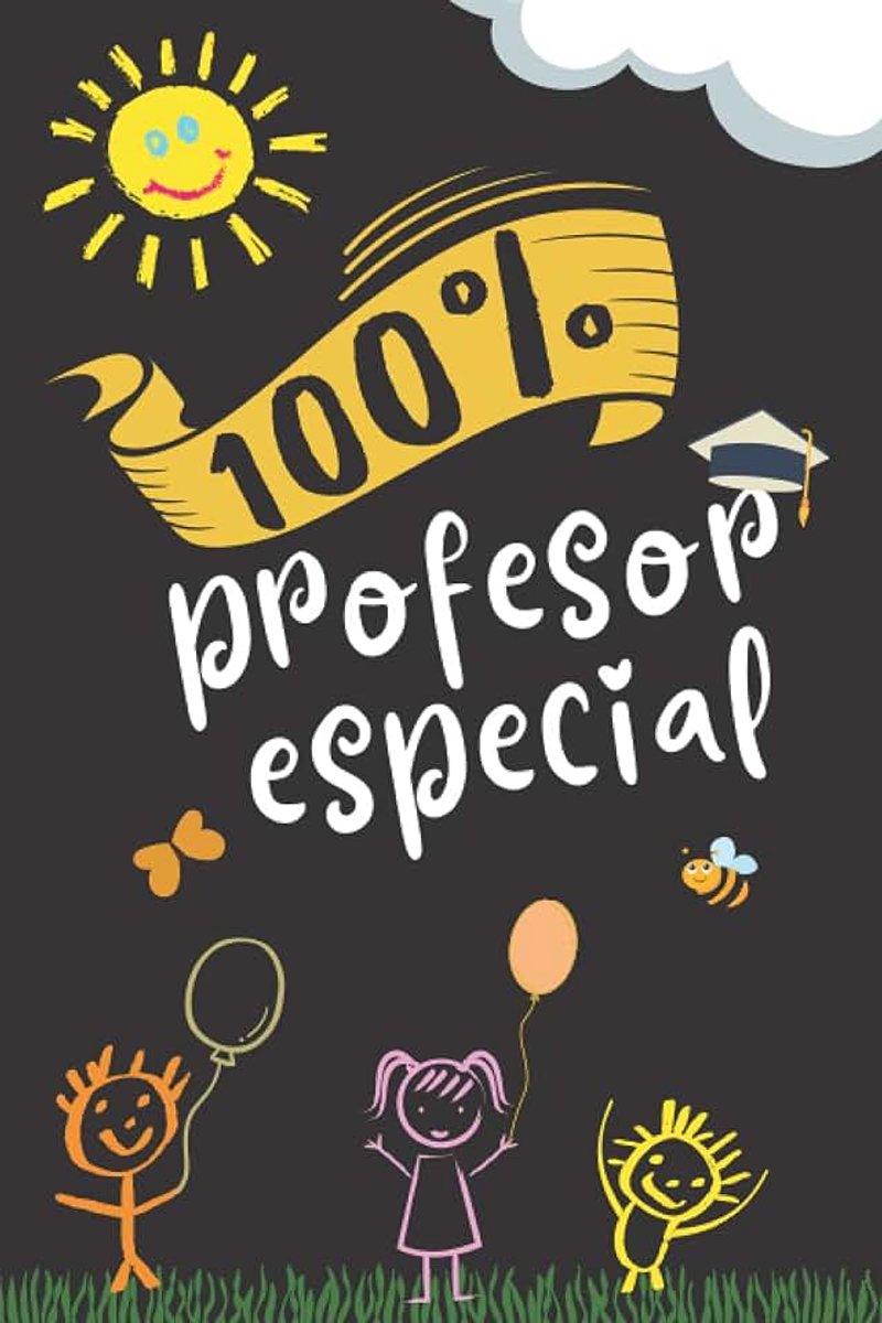 100% PROFESOR especial: Regalos Originales Para Profesores , Perfecto Para Tomar Notas, Escribir Pensamientos, Trabajo , Regalo Profesora Infantil