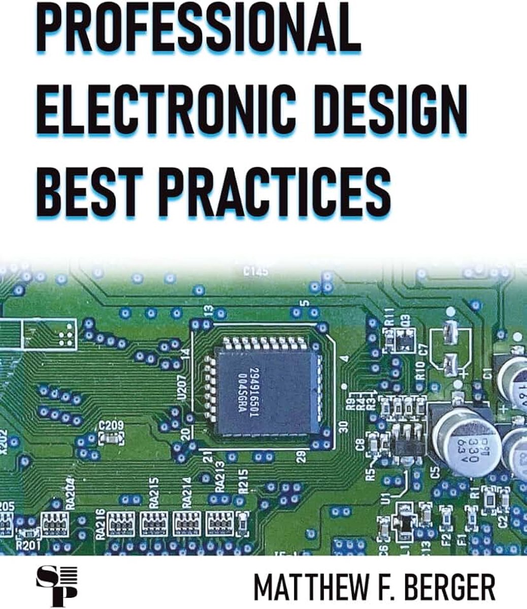 Electronic Design Best Practices: 1