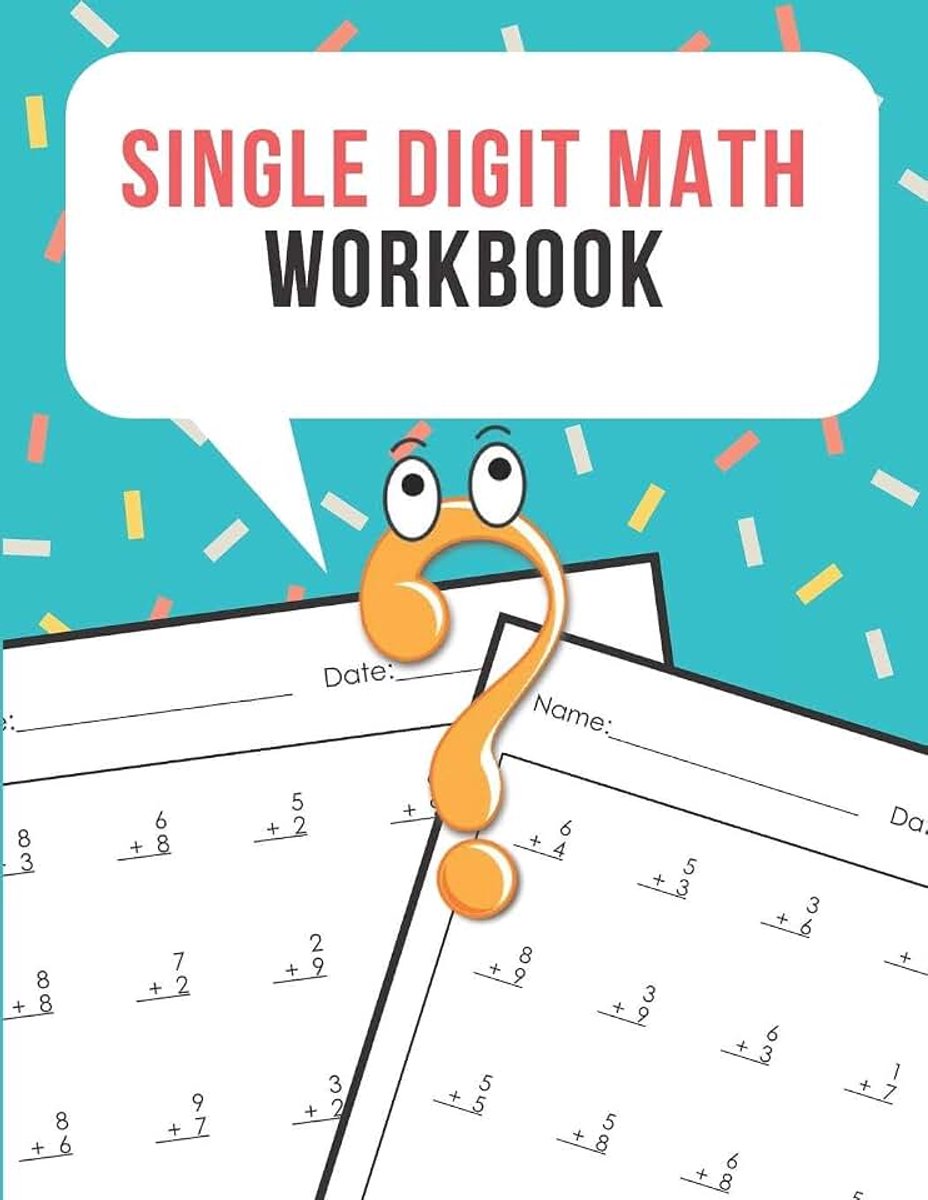 Digit Math Workbook: One Page A Day Math Single Digit Addition Problem Workbook for Prek to 1st Grade Students: 1