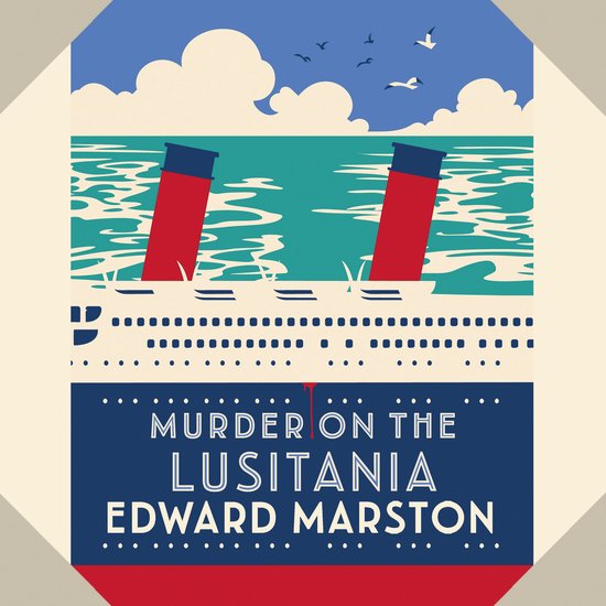 Ocean Liner Mysteries- Murder on the Lusitania