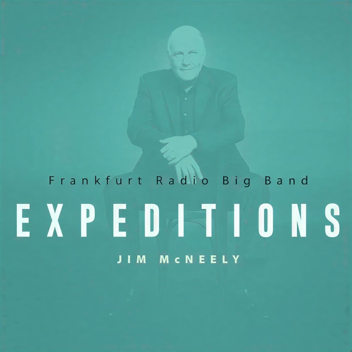 Frankfurt Radio Big Band - Jim McNeely Expeditions (CD)