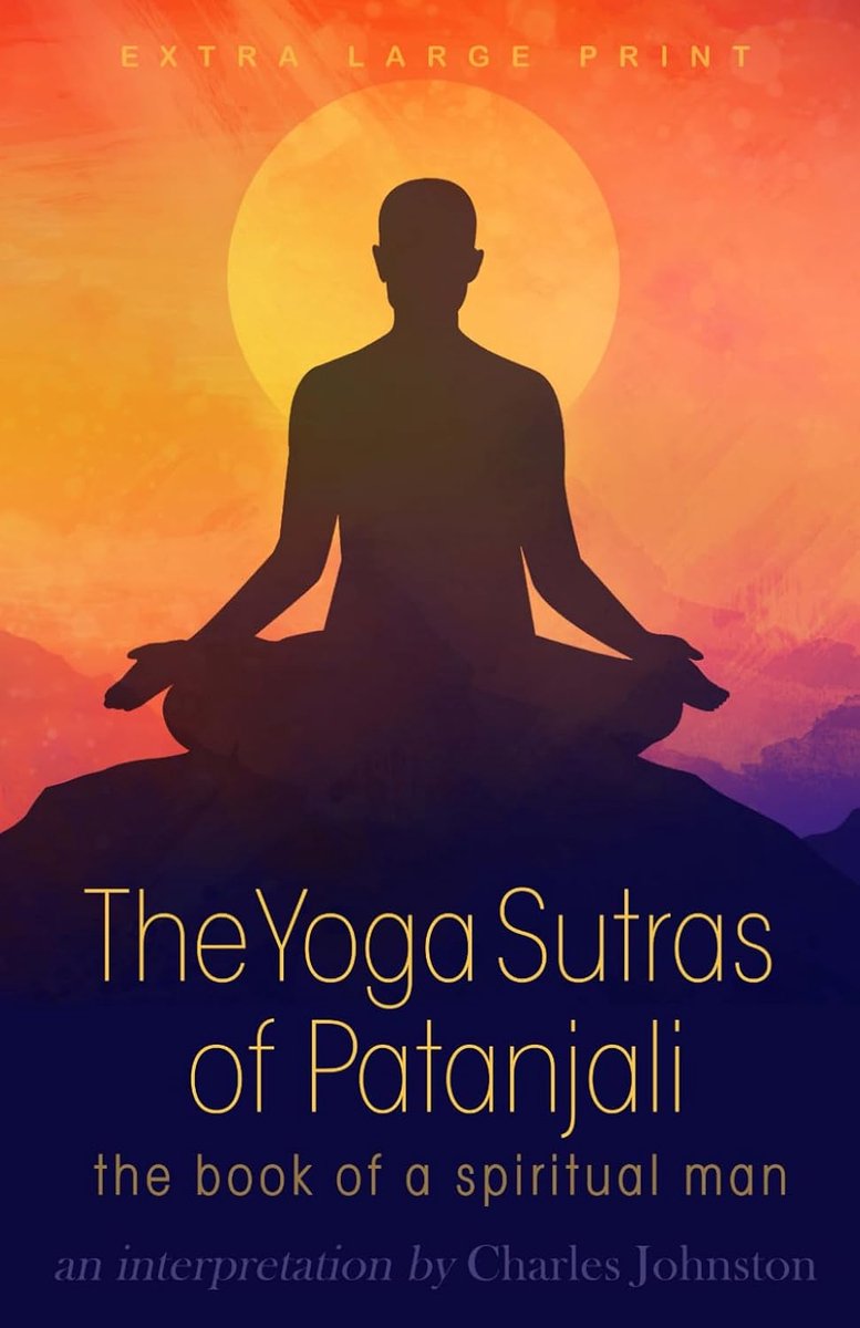 SnelShoppen - The Yoga Sutras of Patanjali (Extra Large Print Edition) - Spiritueel Boek voor Meditatie, Yoga, Zelfontwikkeling, Inspiratie, 450 Pagin