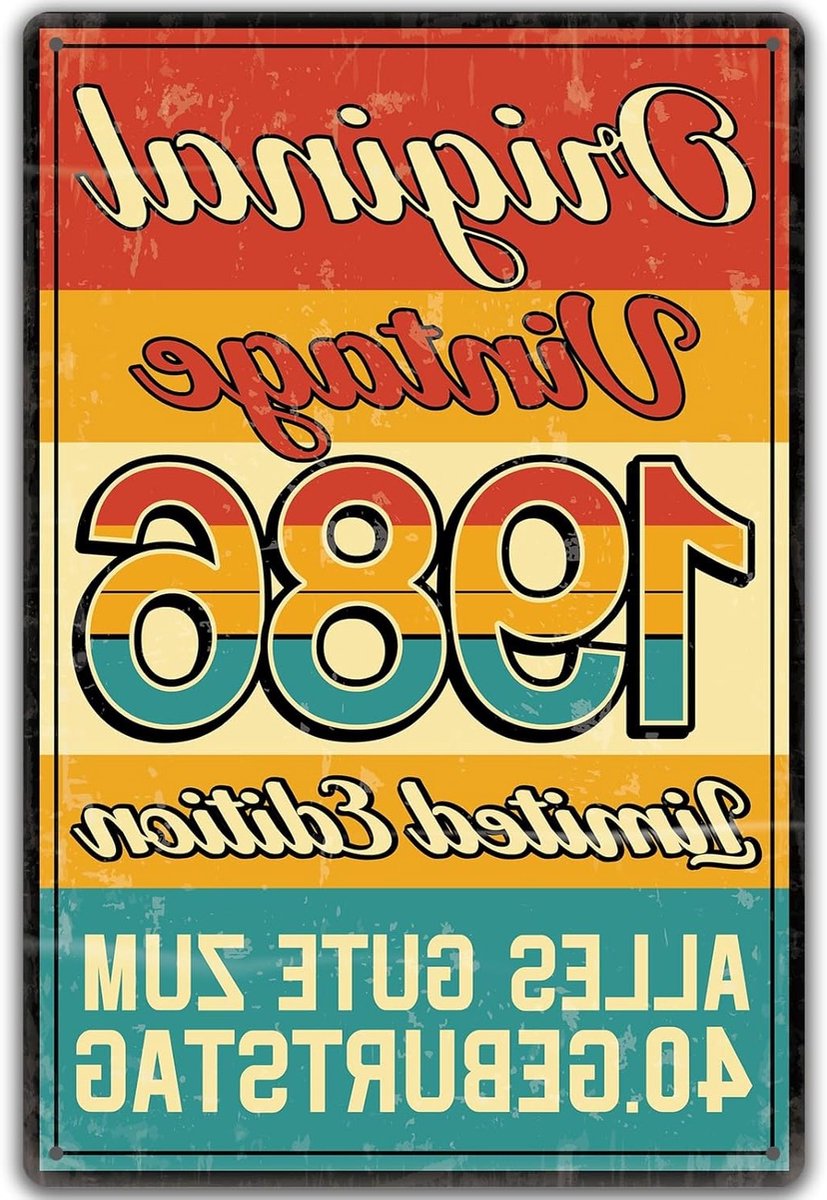 Leuke Vintage Metalen Sign voor 40ste Verjaardag - Origineel Cadeau voor Mannen en Vrouwen, Humoristisch Verjaardagsbord, 20 x 30 cm