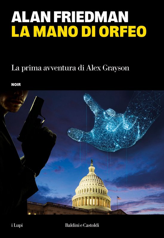Alex Grayson 1 - La mano di Orfeo - cover