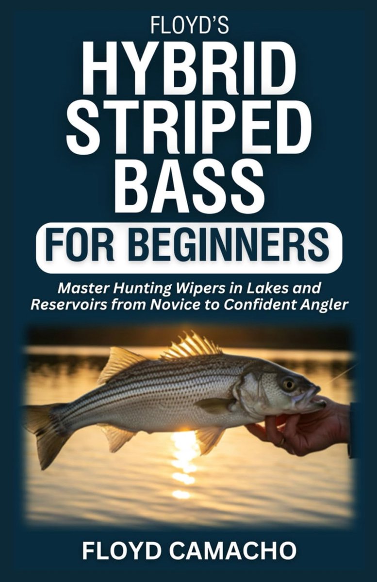 SnelShoppen - Floyd's Hybrid Striped Bass voor Beginners: Jacht op Wipers in Meren en Reservoirs, Van Novice tot Ervaren Visser, 8 Tips & Tricks