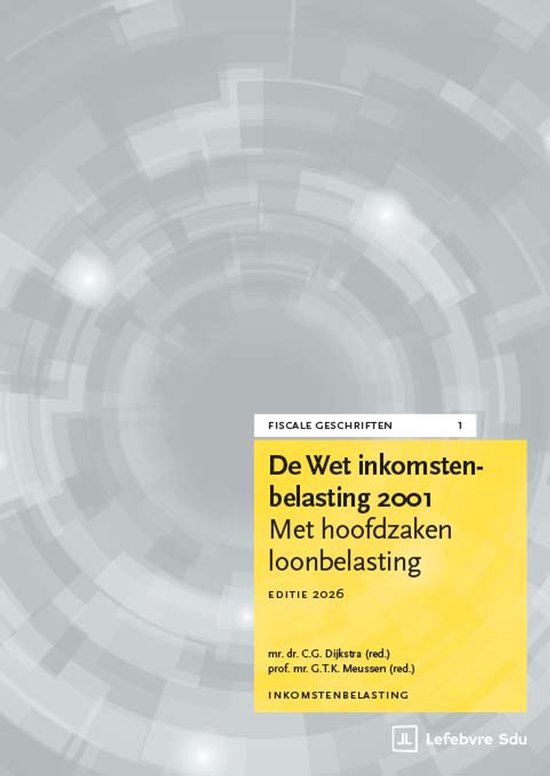 Boek 'De Wet inkomstenbelasting 2001 Met hoofdzaken loonbelasting', editie 2026.
