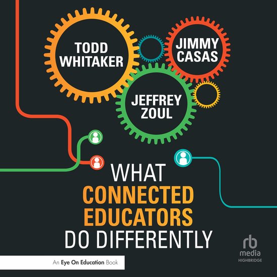 What Connected Educators Do Differently