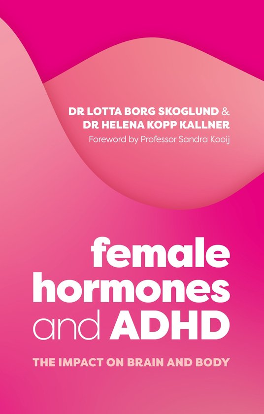 Boekomslag met de titel 'Female Hormones and ADHD: The Impact on Brain and Body'.