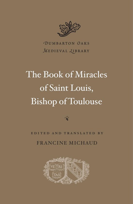 Dumbarton Oaks Medieval Library-The Book of Miracles of Sain ... - cover