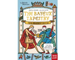British Museum: The Bayeux Tapestry: The Graphic Novel