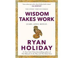 Wisdom Takes Work