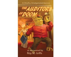 The Cthulhu, Amalgamated Memoirs-The Auditors of Doom