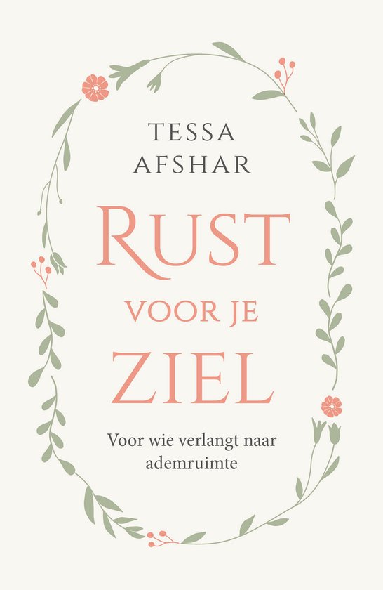Livre 'Rust voor je ziel' de Tessa Afshar, avec une bordure décorative de branches et de fleurs.
