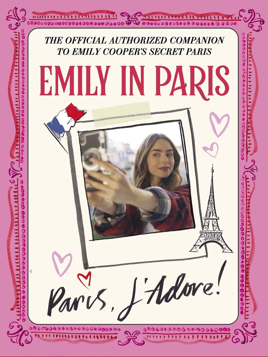 Emily In Paris, Paris, J’Adore!