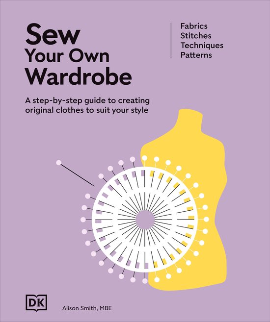 Boek 'Sew Your Own Wardrobe', met een gele paspop en een speldkussen.