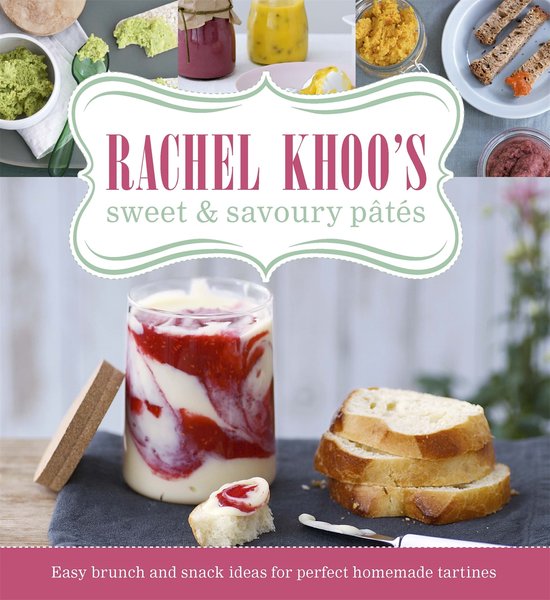 Rachel Khoos Sweet & Savoury Pates - cover