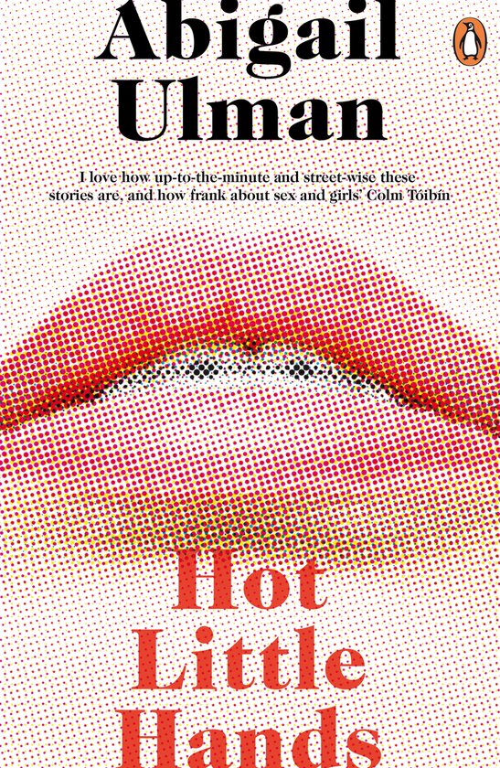Boekomslag 'Hot Little Hands' van Abigail Ulman met rode lippen en een retro stippenpatroon.