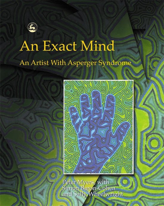 Boekcover: "An Exact Mind - An Artist With Asperger Syndrome". Een blauwe, gedetailleerde handprint op een groene en blauwe psychedelische achtergrond.