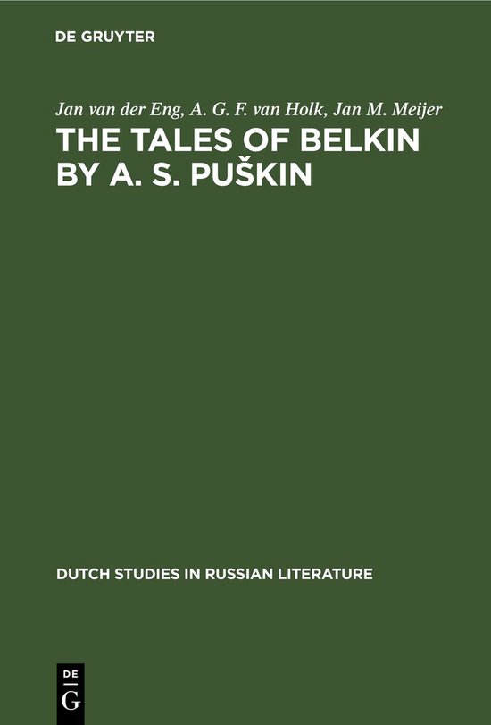 Couverture du livre 'The Tales of Belkin' par A. S. Puškin, avec le sous-titre 'Dutch Studies in Russian Literature'.