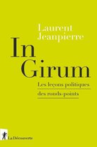 Cahiers libres - In Girum - Les leçons politiques des ronds-points