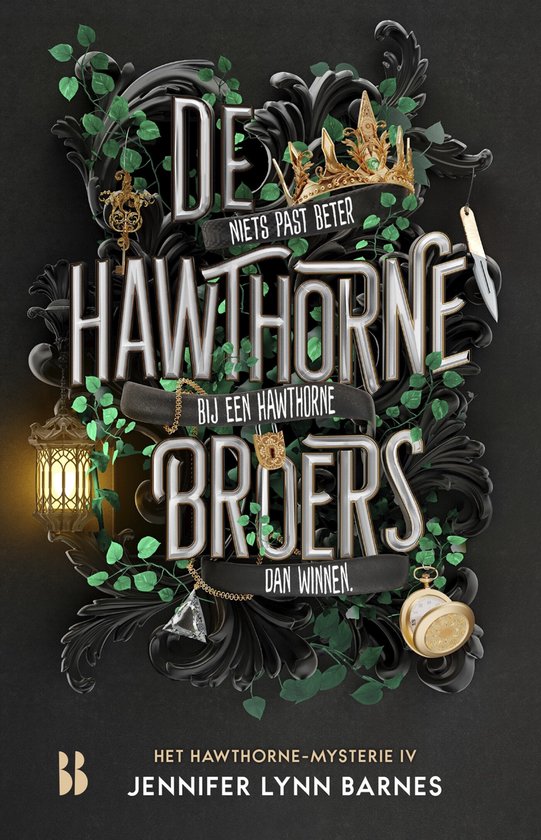 Boekomslag voor 'De Hawthorne-broers: Niets past beter bij een Hawthorne dan winnen' met een kroon, sleutel, mes, lantaarn en zakhorloge.
