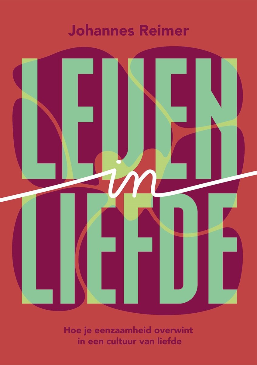 Omslag van Leven in liefde