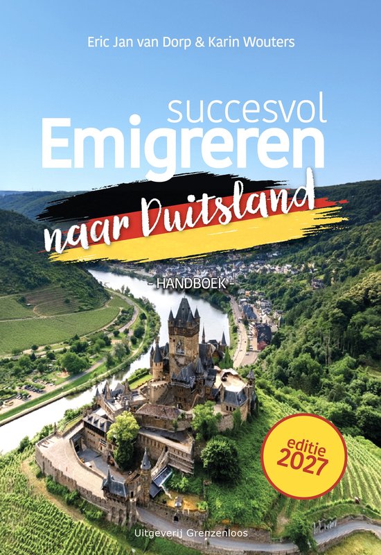 Boekomslag: "Succesvol emigreren naar Duitsland", handboek editie 2027, met kasteel en Duitse vlag.