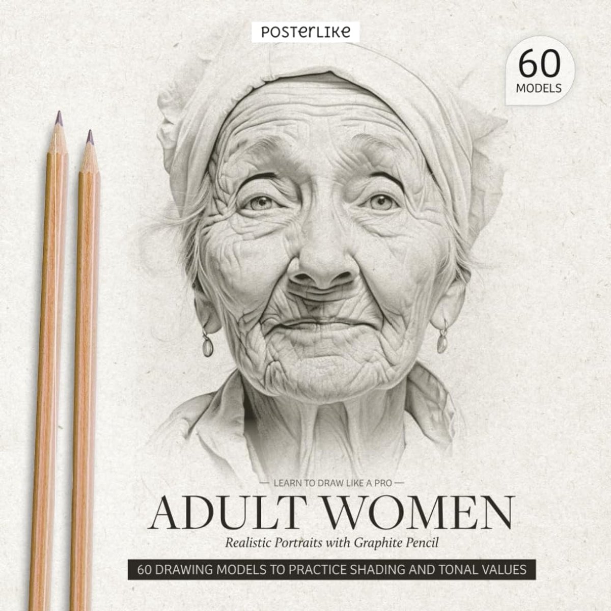 Learn to Draw Like a Pro. Adult Women. Realistic Portraits with Graphite Pencil: Beauty and experience - ShopVlot