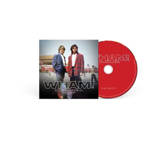 Pochette CD WHAM! 10 Days in China - The Live EP avec George Michael et Andrew Ridgeley en Chine. CD rouge avec logo.