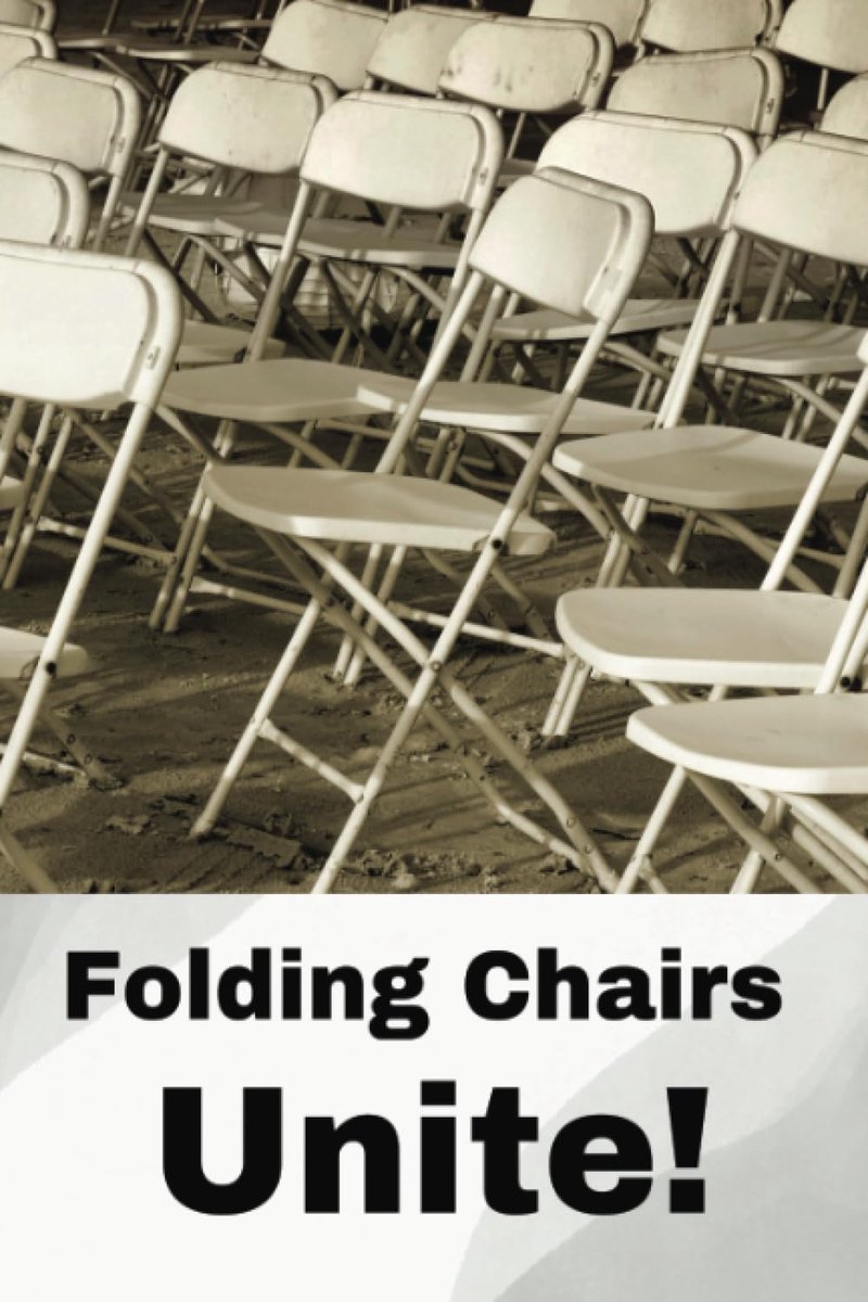 Folding Chairs Unite!: Comedy - Social Justice - Entertainment - Folding Chair Protection - ShopVlot
