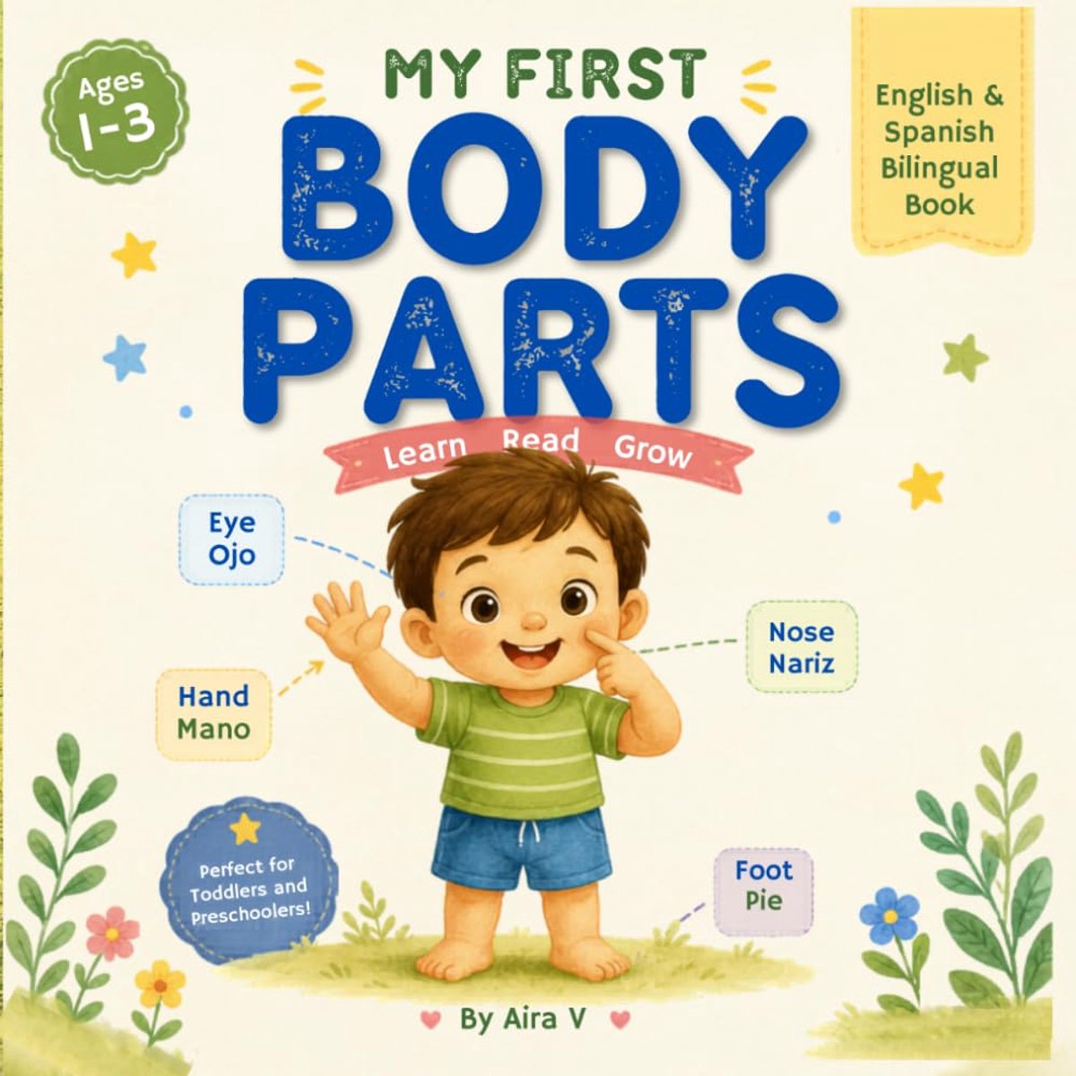 My First Body Parts - English & Spanish: A Bilingual Book for Toddlers Ages 1–3 - ShopVlot
