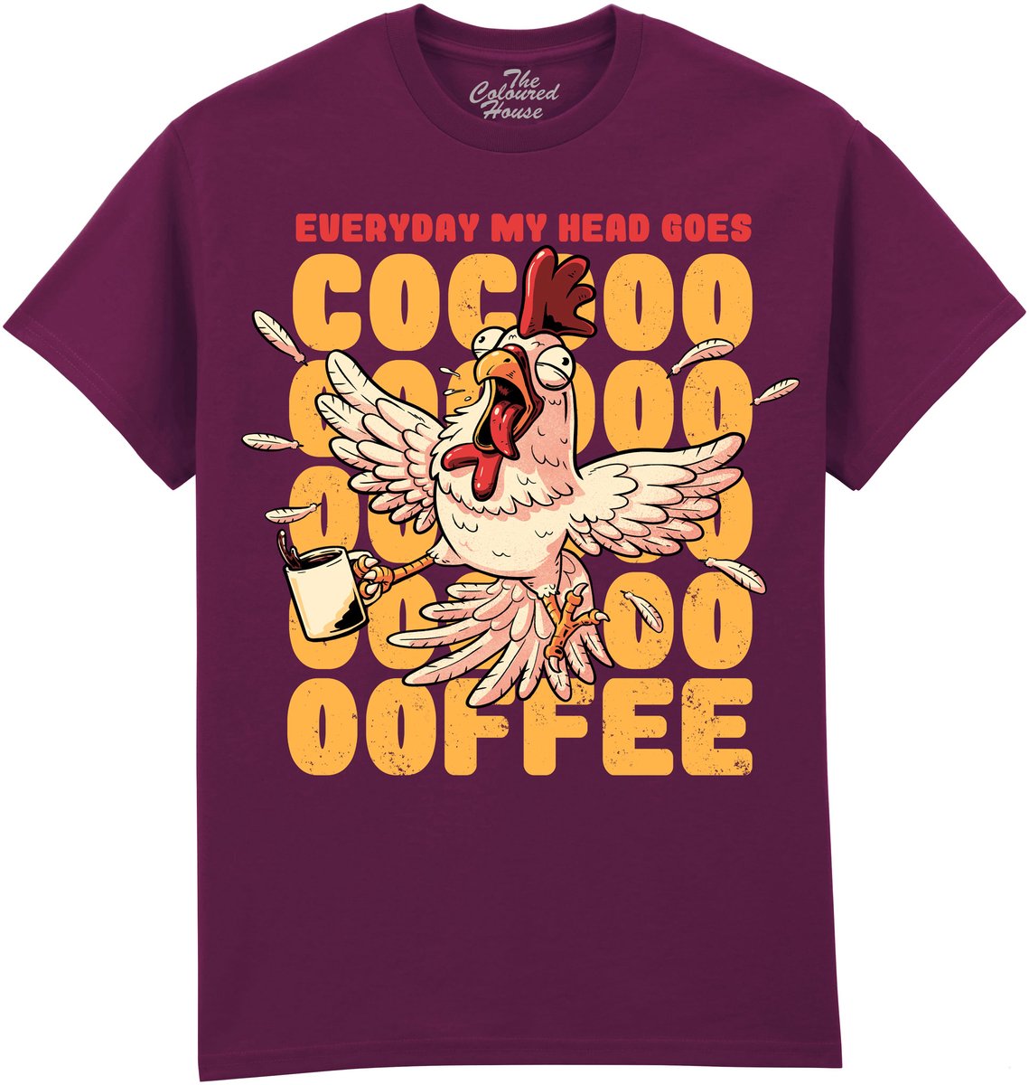 Haan Koffie Everyday My Head Goes Cocoffee The Coloured House T-shirt 4XL