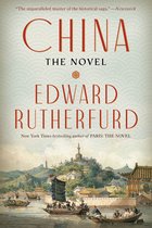 Boekcover van "China: The Novel" door Edward Rutherford met een schilderij van Chinese boten op een rivier voor een stad.