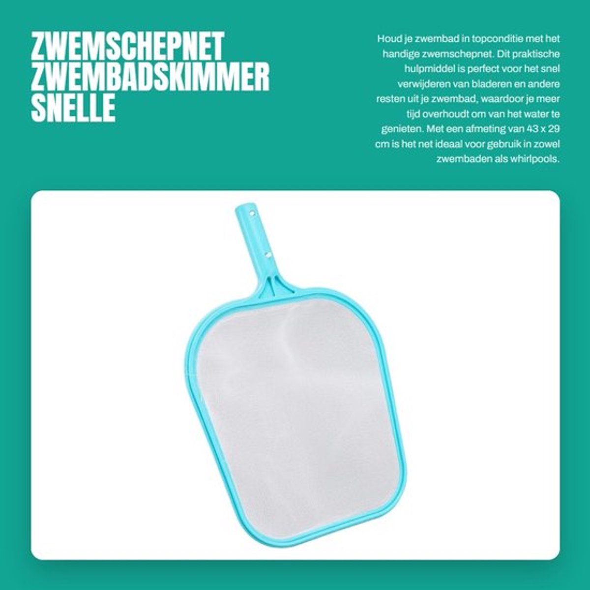 Zwemschepnet Snelle reiniging - Zwembadskimmer - Kunststof structuur - Nylon materiaal - Praktische afmetingen 43 x 29 x 3 cm - Lichtgewicht