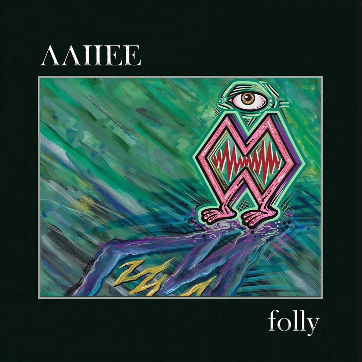 Aaiiee - folly (CD)