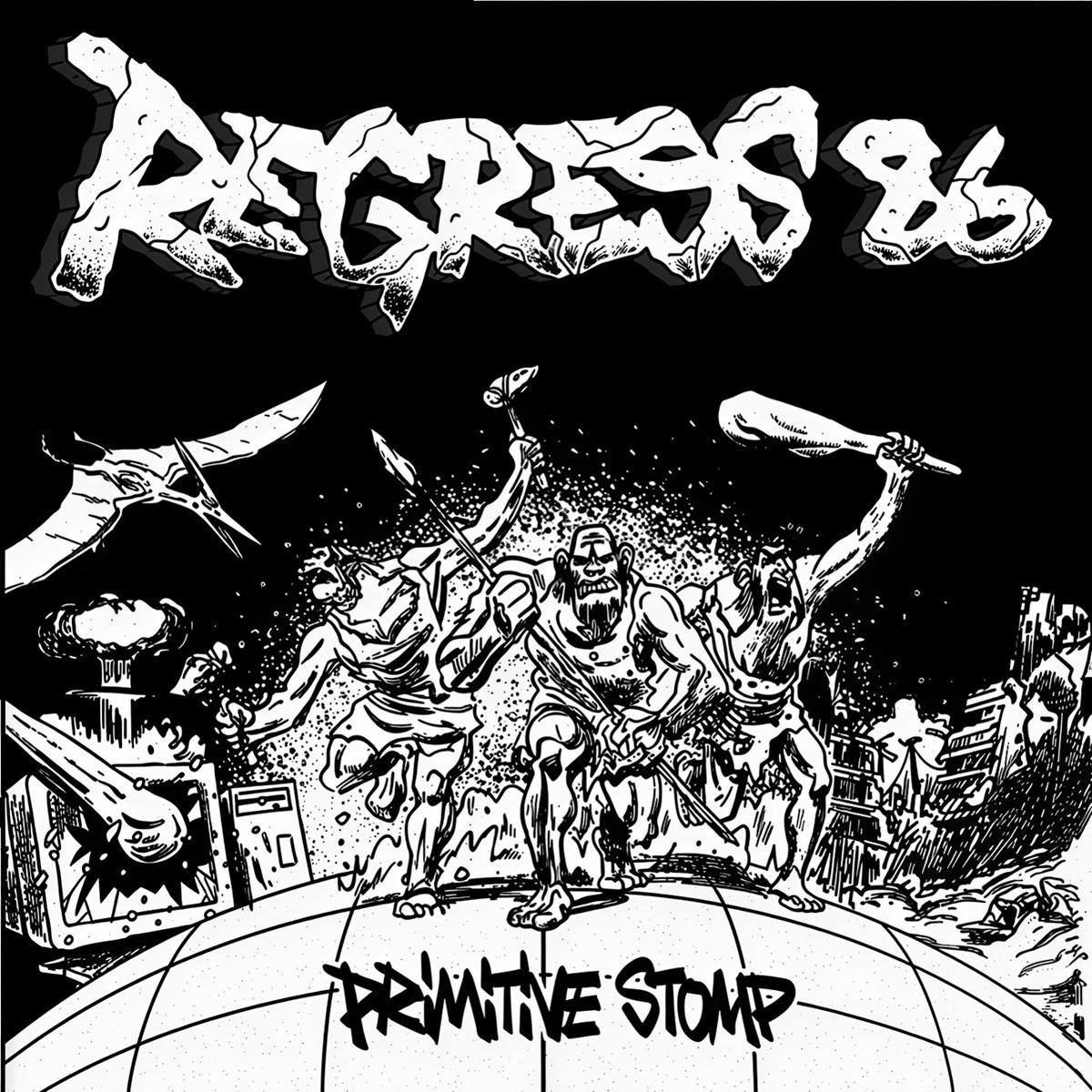Regress 86 - Primitive Stomp (LP)