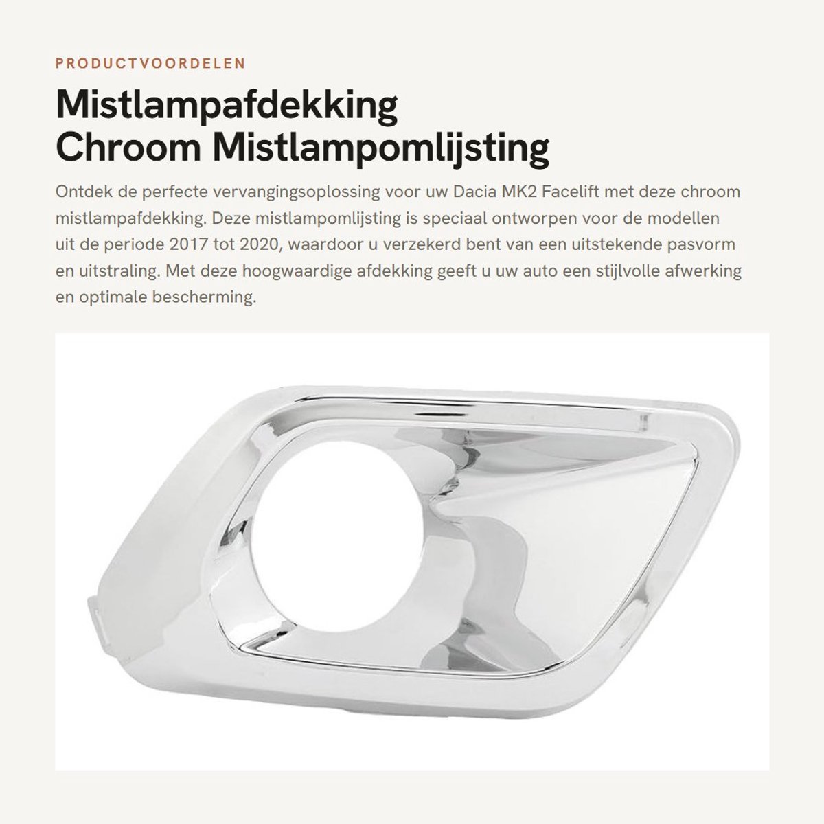Dailygoods- Mistlampafdekking Chroom - Vervanging voor Dacia MK2 Facelift 2017-2020 - ABS - Montage-instructies - Professionele installatie aanbevolen - Mistlamprooster