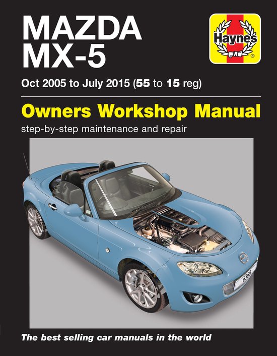 Mazda MX-5 (Oct 05 - July 15) 55 to 15 Haynes Repair Manual - cover