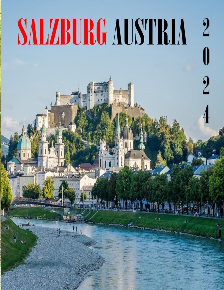 AUSTRIA: A vibrant Tour to SALZBURG AUSTRIA Photography Coffee Table Book Tourists Attractions.