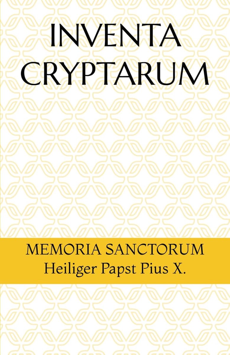 Inventa Cryptarum: Memoria Sanctorum - Heiliger Papst Pius X. - Unieke collectie - Spirituele ervaring - ShopVlot