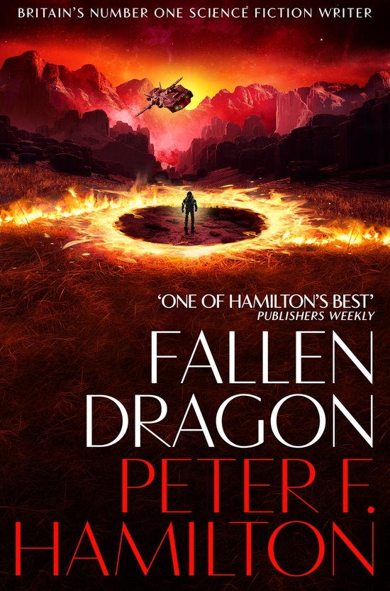Boekomslag met een figuur in het midden van een vuurring, met een ruimteschip in de lucht. Tekst: 'FALLEN DRAGON PETER F. HAMILTON'.