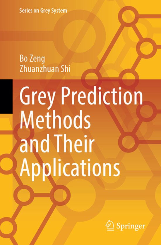 Series on Grey System- Grey Prediction Methods and Their App ... - cover