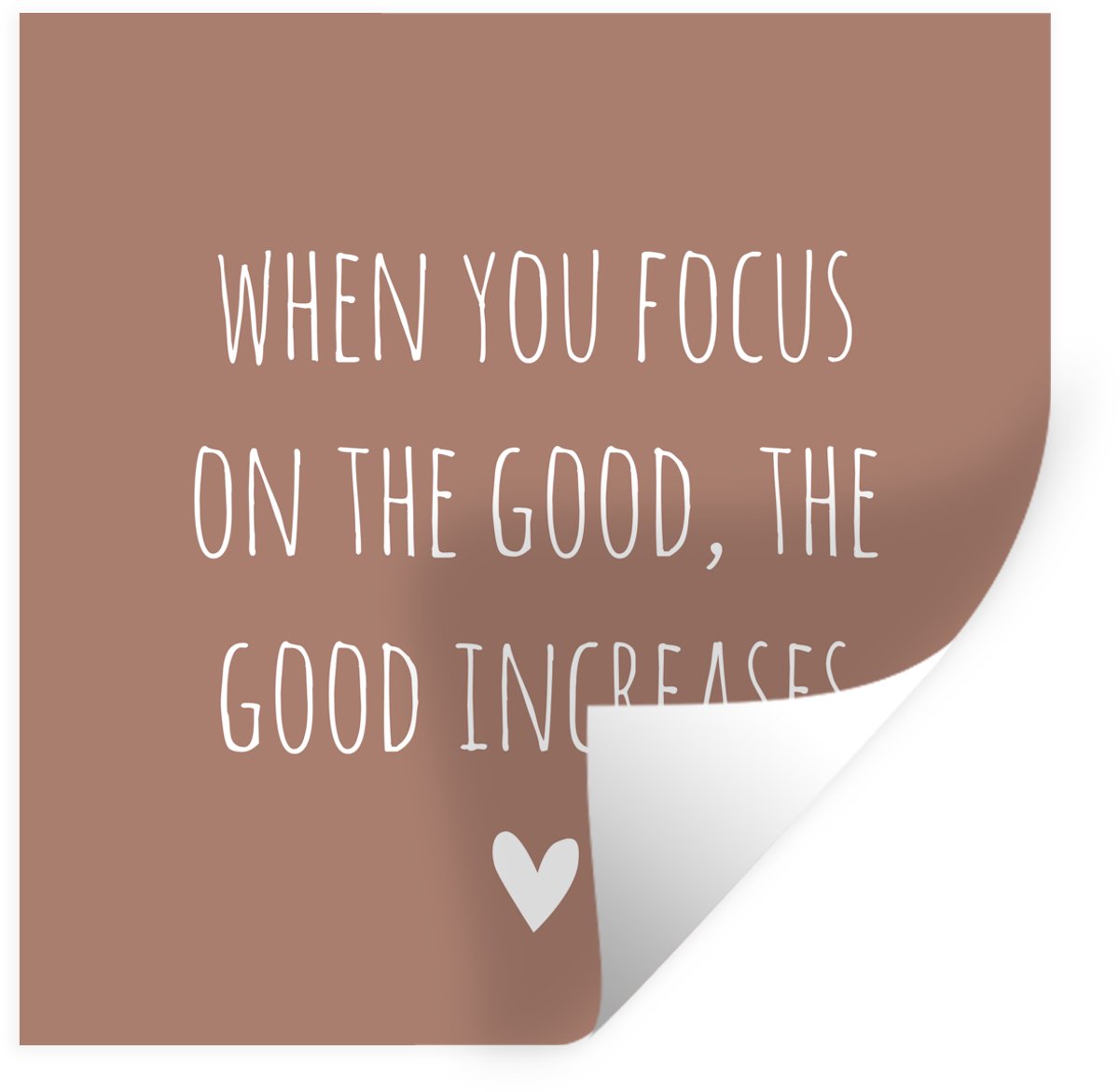 Muurstickers - Sticker Folie - Engelse quote "When you focus on the good, the good increas